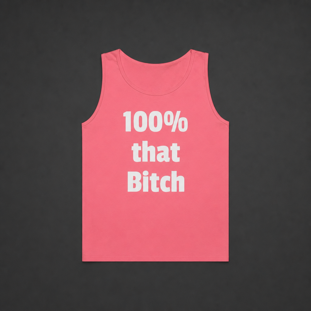 Shyftee "100% that Bitch" Tank